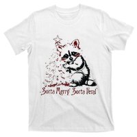 Sorta Santa Sorta Feral Christmas Feral Girl T-Shirt