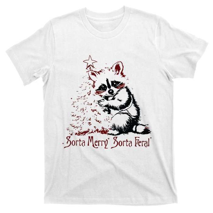 Sorta Santa Sorta Feral Christmas Feral Girl T-Shirt