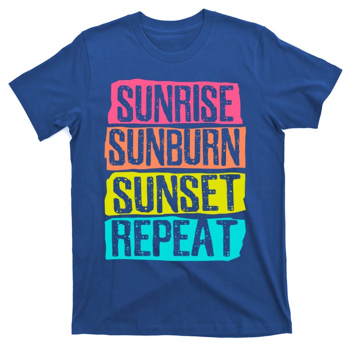 Sunrise Sunburn Sunset Repeat Summer Vacation Tourist Sun Gift T-Shirt