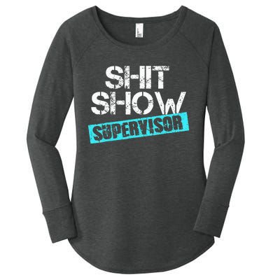 Shit Show Supervisor Women's Perfect Tri Tunic Long Sleeve Shirt