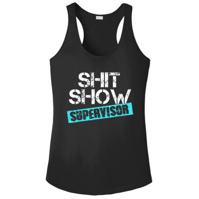 Shit Show Supervisor Ladies PosiCharge Competitor Racerback Tank