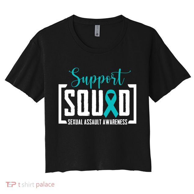 Support Squad Sexual Assault Awareness Month Support Victim Crop Top