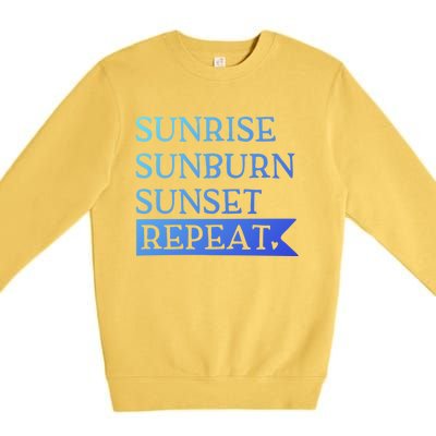 Sunrise Sunburn Sunset Repeat Summertime Sun Tan Design Cool Gift Premium Crewneck Sweatshirt