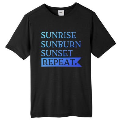 Sunrise Sunburn Sunset Repeat Summertime Sun Tan Design Cool Gift Tall Fusion ChromaSoft Performance T-Shirt