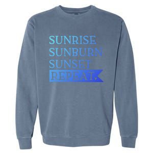 Sunrise Sunburn Sunset Repeat Summertime Sun Tan Design Cool Gift Garment-Dyed Sweatshirt