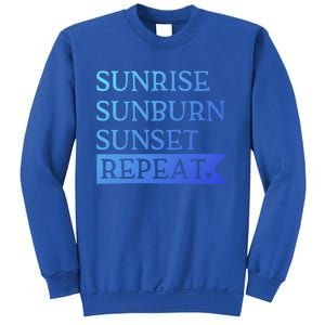 Sunrise Sunburn Sunset Repeat Summertime Sun Tan Design Cool Gift Sweatshirt