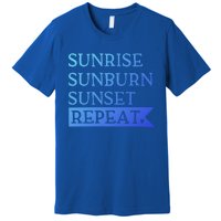 Sunrise Sunburn Sunset Repeat Summertime Sun Tan Design Cool Gift Premium T-Shirt