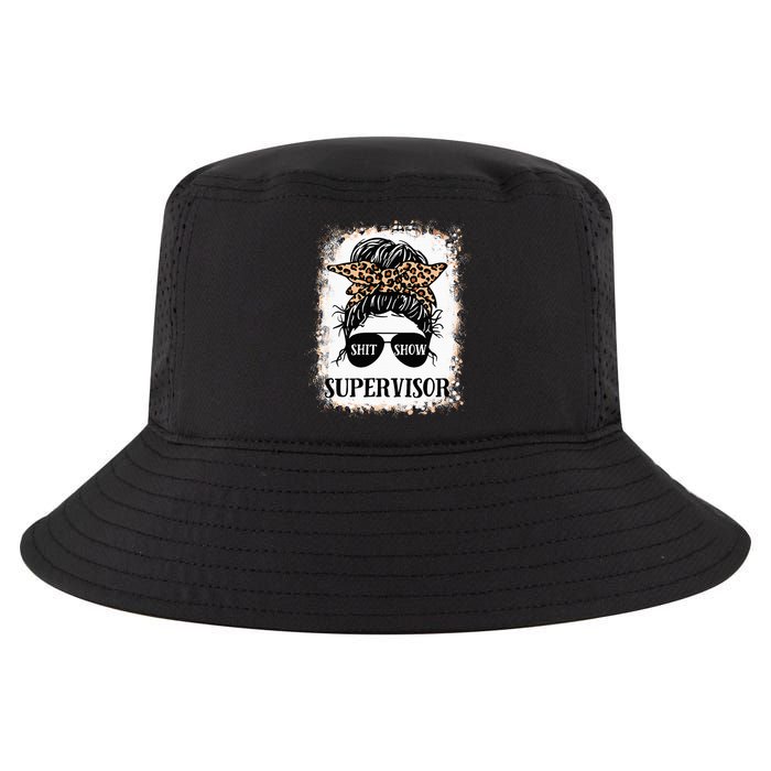 Shit Show Supervisor  Casual Messy Bun Bleached Cool Comfort Performance Bucket Hat