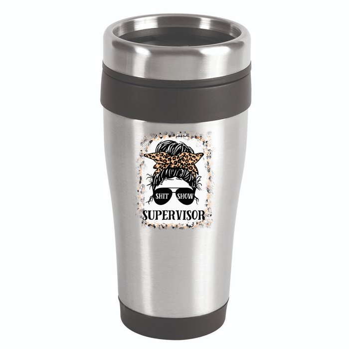 Shit Show Supervisor  Casual Messy Bun Bleached 16oz Travel Tumbler