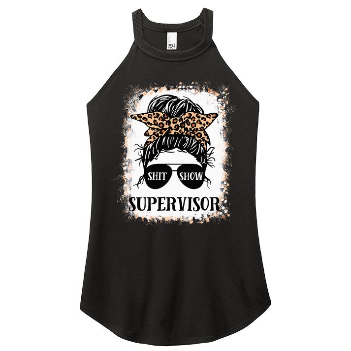 Shit Show Supervisor  Casual Messy Bun Bleached Women's Perfect Tri Rocker Tank