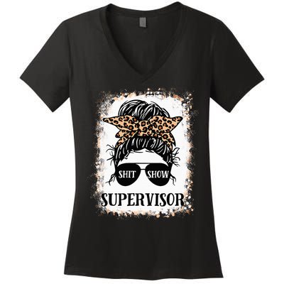 Shit Show Supervisor  Casual Messy Bun Bleached Women's V-Neck T-Shirt