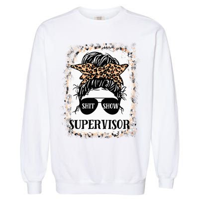 Shit Show Supervisor  Casual Messy Bun Bleached Garment-Dyed Sweatshirt