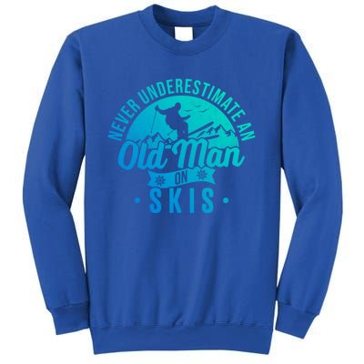 Ski Skiing Skier Never Underestimate An Old On Skis Cool Gift Sweatshirt