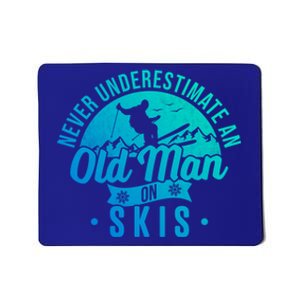 Ski Skiing Skier Never Underestimate An Old On Skis Cool Gift Mousepad