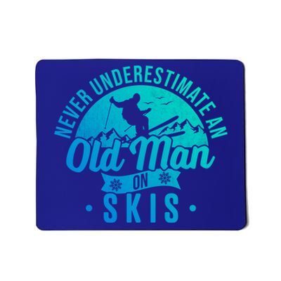 Ski Skiing Skier Never Underestimate An Old On Skis Cool Gift Mousepad