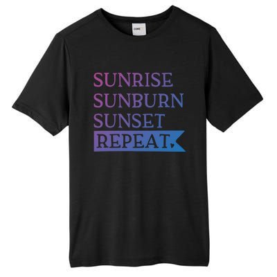 Sunrise Sunburn Sunset Repeat Summertime Sun Tan Design Cool Gift Tall Fusion ChromaSoft Performance T-Shirt