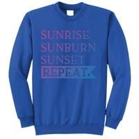 Sunrise Sunburn Sunset Repeat Summertime Sun Tan Design Cool Gift Sweatshirt