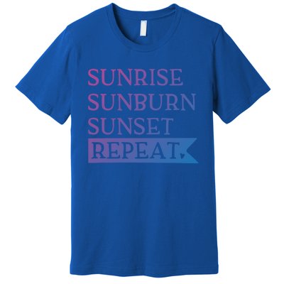 Sunrise Sunburn Sunset Repeat Summertime Sun Tan Design Cool Gift Premium T-Shirt