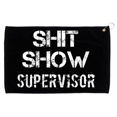 Shit Show Supervisor Funny Mom Boss Manager Teacher Gift Grommeted Golf Towel