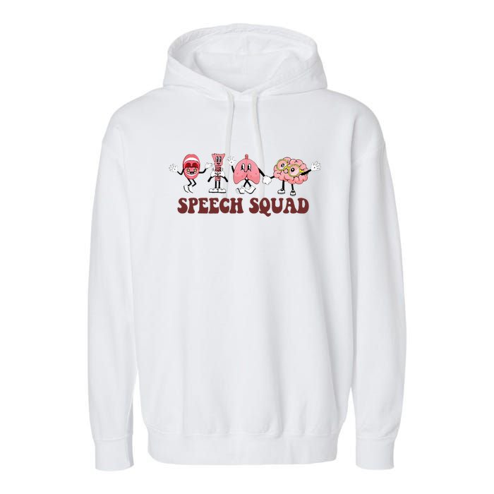 Speech Squad Speech Language Pathologist Speech Therapy SLP Garment-Dyed Fleece Hoodie