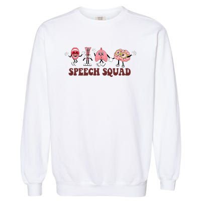 Speech Squad Speech Language Pathologist Speech Therapy SLP Garment-Dyed Sweatshirt