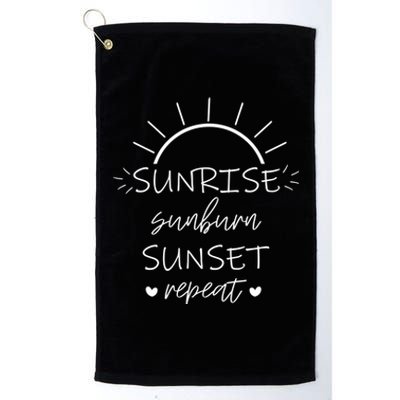 Sunrise Sunburn Sunset Repeat Summer Break Gift Great Gift Platinum Collection Golf Towel