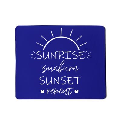 Sunrise Sunburn Sunset Repeat Summer Break Gift Great Gift Mousepad