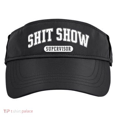 Shit Show Supervisor Adult Drive Performance Visor