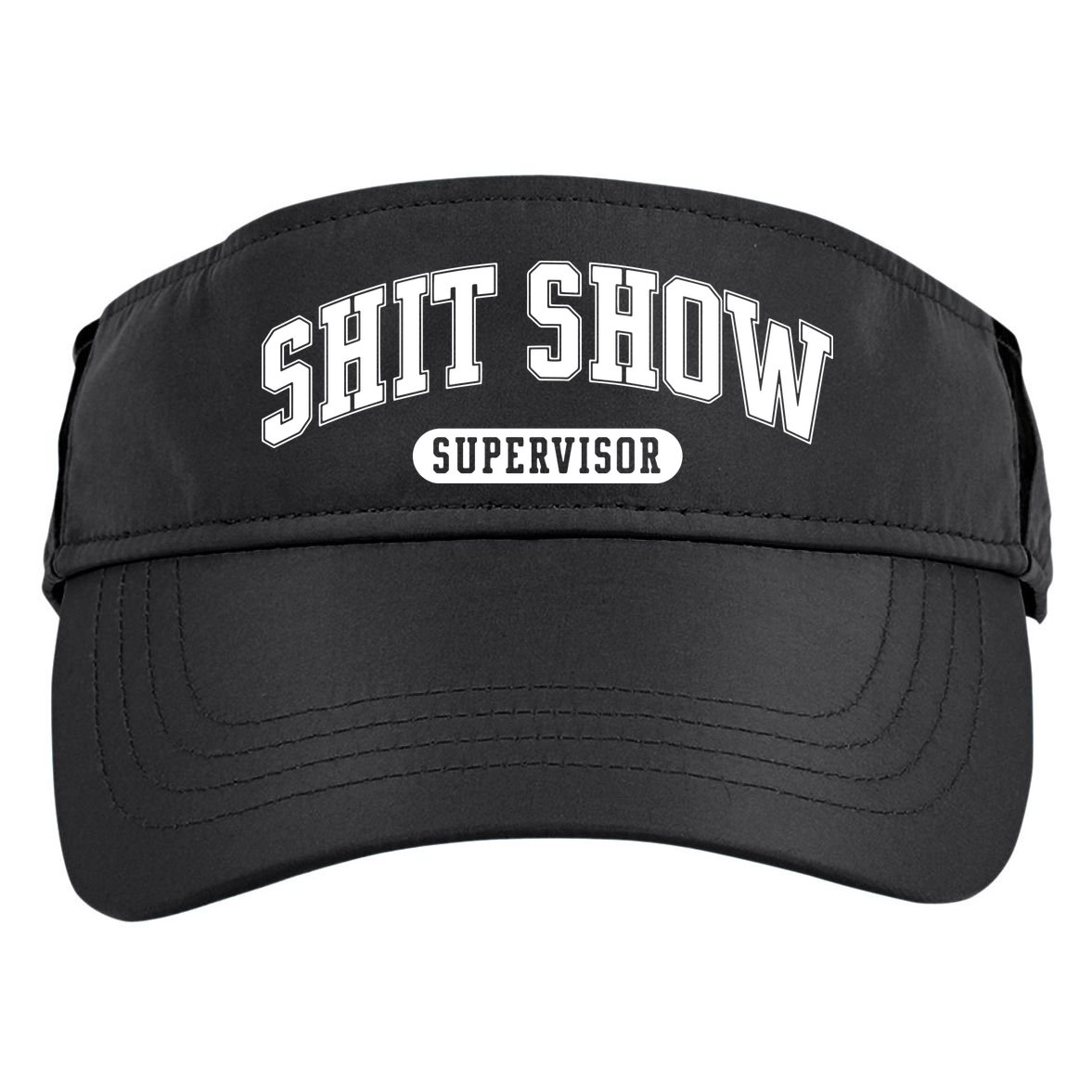 Shit Show Supervisor Adult Drive Performance Visor