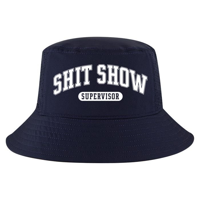 Shit Show Supervisor Cool Comfort Performance Bucket Hat