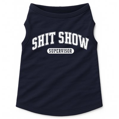 Shit Show Supervisor Doggie Tank