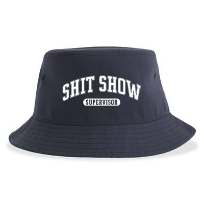 Shit Show Supervisor Sustainable Bucket Hat