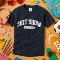 Shit Show Supervisor Kids T-Shirt