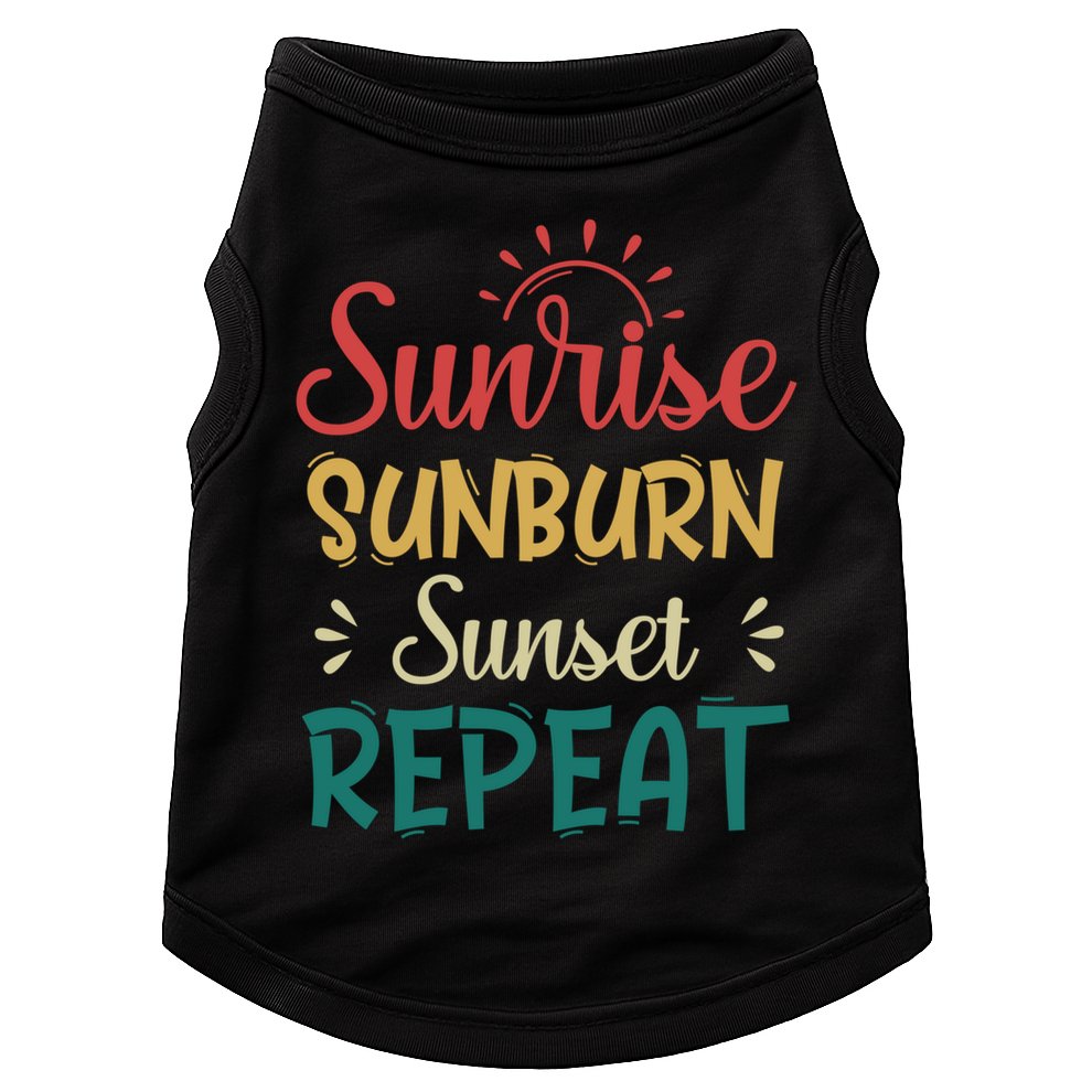 Sunrise Sunburn Sunset Repeat Gift Doggie Tank