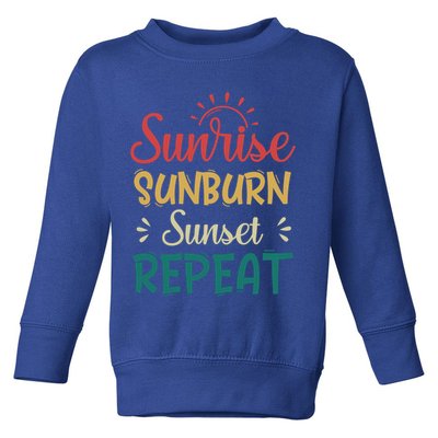Sunrise Sunburn Sunset Repeat Gift Toddler Sweatshirt
