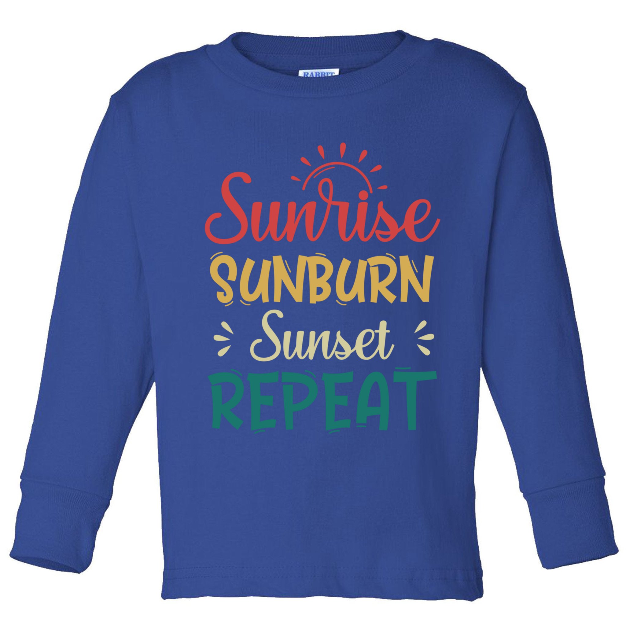 Sunrise Sunburn Sunset Repeat Gift Toddler Long Sleeve Shirt