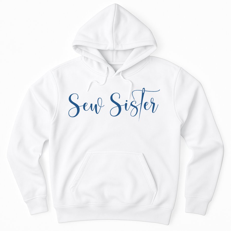 Sew Sister Sewing Needle Design Hoodie
