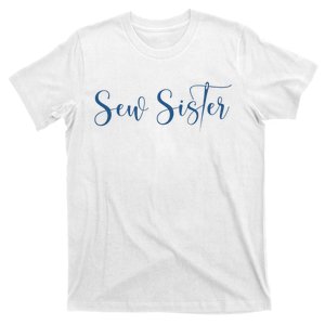 Sew Sister Sewing Needle Design T-Shirt