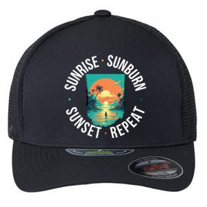 Sunrise Sunburn Sunset Repeat Gift Flexfit Unipanel Trucker Cap