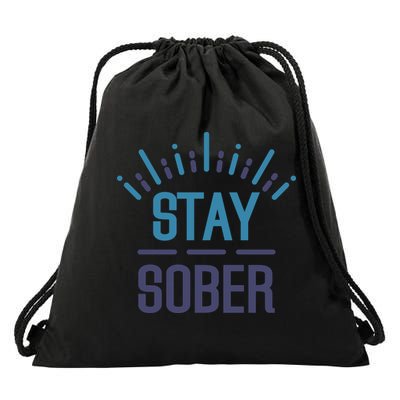 Stay Sober Drawstring Bag