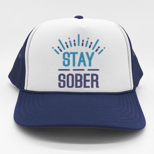 Stay Sober Trucker Hat