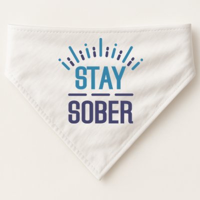 Stay Sober USA-Made Doggie Bandana
