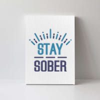 Stay Sober Canvas