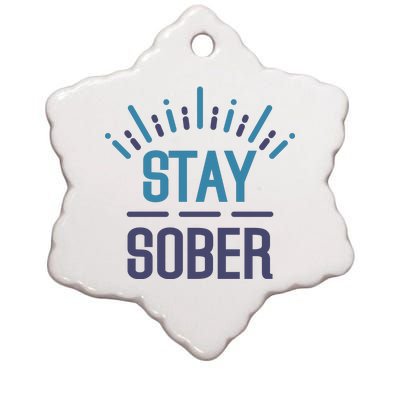 Stay Sober Ceramic Star Ornament