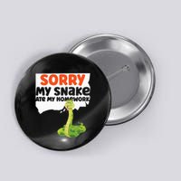 Snake Serpent Sorry My Snake Ate My Homework Button