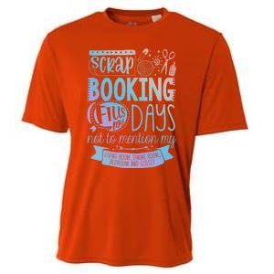 Scrapbooking Scrapbooker Scrapbooking Fills My Days Funny Cute Gift Cooling Performance Crew T-Shirt