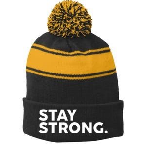 Stay Strong Stripe Pom Pom Beanie