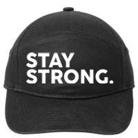 Stay Strong 7-Panel Snapback Hat