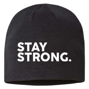 Stay Strong Sustainable Beanie