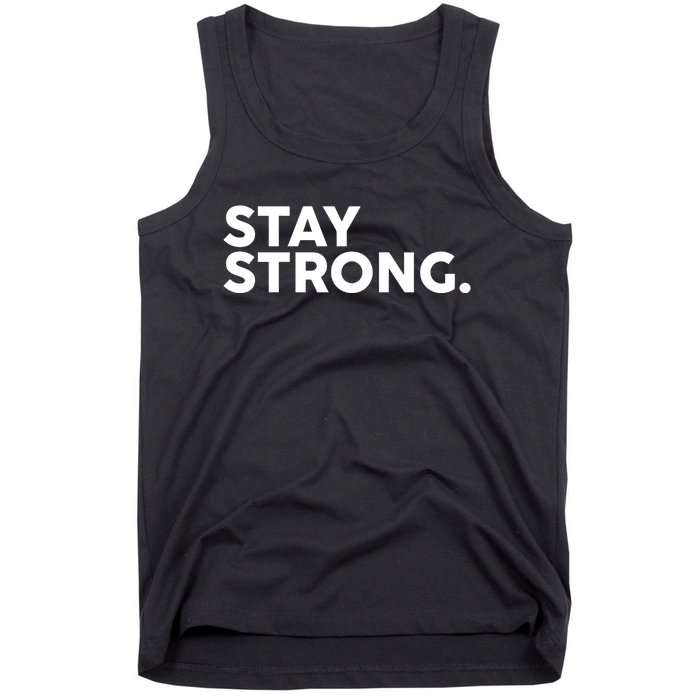 Stay Strong Tank Top